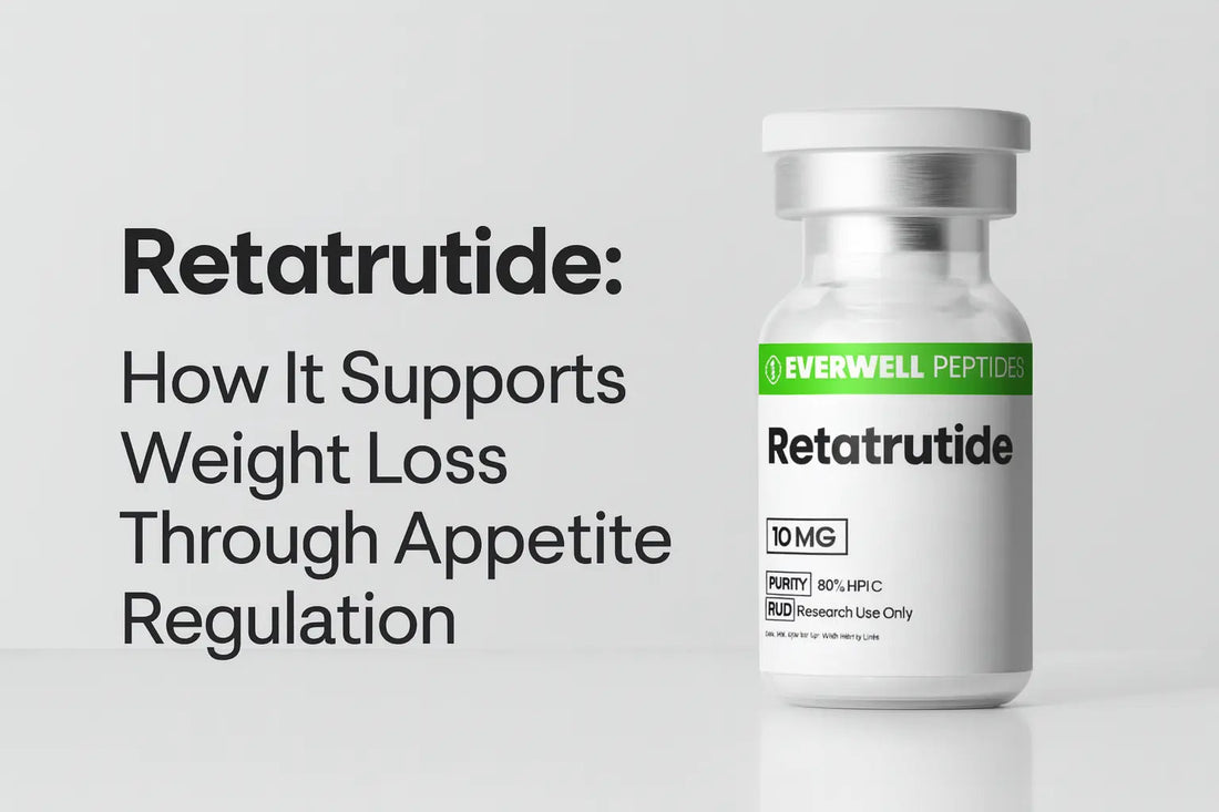 Retatrutide: How It Supports Weight Loss Through Appetite Regulation - Everwell Peptides